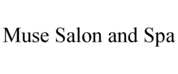 MUSE SALON AND SPA trademark