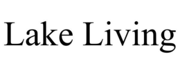 LAKE LIVING trademark