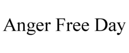 ANGER FREE DAY trademark