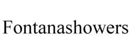 FONTANASHOWERS trademark
