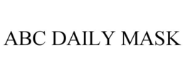 ABC DAILY MASK trademark