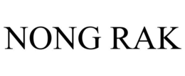 NONG RAK trademark