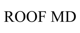ROOF MD trademark