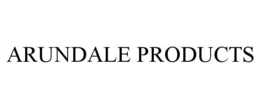 ARUNDALE PRODUCTS trademark