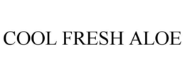 COOL FRESH ALOE trademark