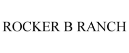 ROCKER B RANCH trademark