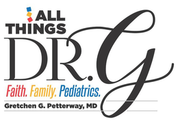 ALL THINGS DR. G FAITH. FAMILY. PEDIATRICS. GRETCHEN G. PETTERWAY, MD trademark