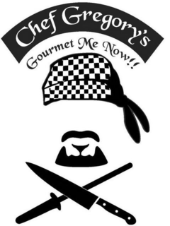 CHEF GREGORY'S, GOURMET ME NOW!! trademark