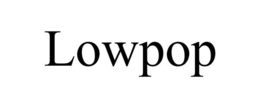 LOWPOP trademark