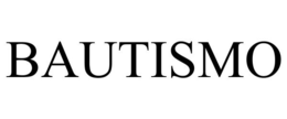 BAUTISMO trademark
