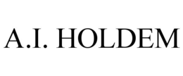 A.I. HOLDEM trademark