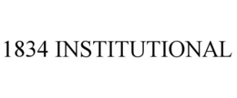 1834 INSTITUTIONAL trademark
