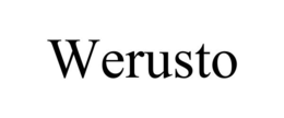 WERUSTO trademark