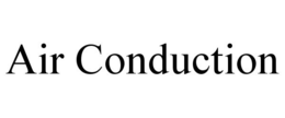 AIR CONDUCTION trademark