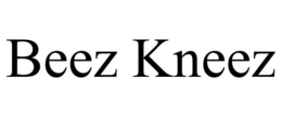 BEEZ KNEEZ trademark