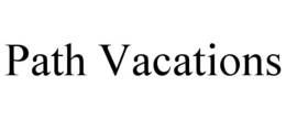 PATH VACATIONS trademark