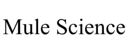 MULE SCIENCE trademark