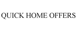 QUICK HOME OFFERS trademark