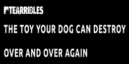 TEARRIBLES THE TOY YOUR DOG CAN DESTROY OVER AND OVER AGAIN trademark