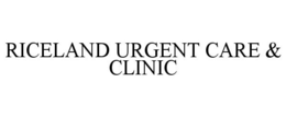 RICELAND URGENT CARE & CLINIC trademark