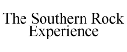 THE SOUTHERN ROCK EXPERIENCE trademark