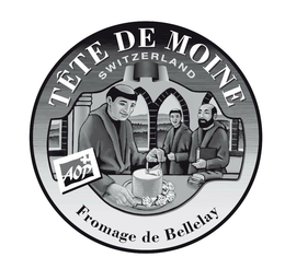 TÊTE DE MOINE SWITZERLAND AOP FROMAGE DE BELLELAY trademark