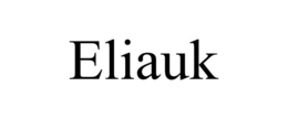 ELIAUK trademark