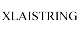 XLAISTRING trademark