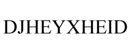DJHEYXHEID trademark