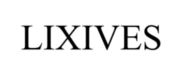 LIXIVES trademark