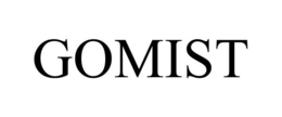 GOMIST trademark
