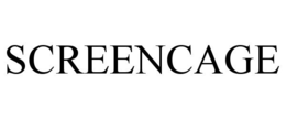 SCREENCAGE trademark