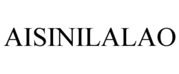 AISINILALAO trademark