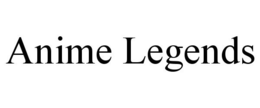 ANIME LEGENDS trademark