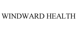 WINDWARD HEALTH trademark