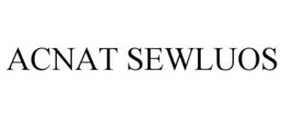 ACNAT SEWLUOS trademark