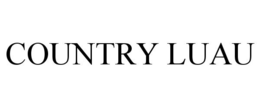 COUNTRY LUAU trademark