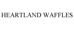 HEARTLAND WAFFLES trademark