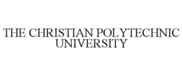 THE CHRISTIAN POLYTECHNIC UNIVERSITY trademark