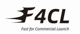 F4CL FAST FOR COMMERCIAL LAUNCH trademark