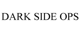 DARK SIDE OPS trademark