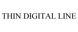 THIN DIGITAL LINE trademark