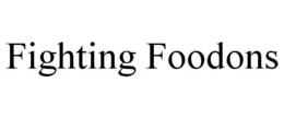 FIGHTING FOODONS trademark