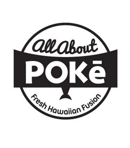 ALL ABOUT POKE FRESH HAWAIIAN FUSION trademark