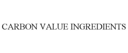 CARBON VALUE INGREDIENTS trademark