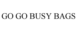 GO GO BUSY BAGS trademark