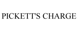 PICKETT'S CHARGE trademark