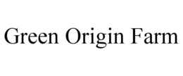 GREEN ORIGIN FARM trademark