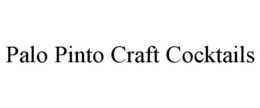 PALO PINTO CRAFT COCKTAILS trademark