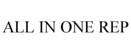 ALL IN ONE REP trademark